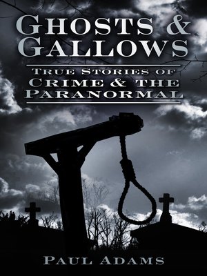 cover image of Ghosts and Gallows